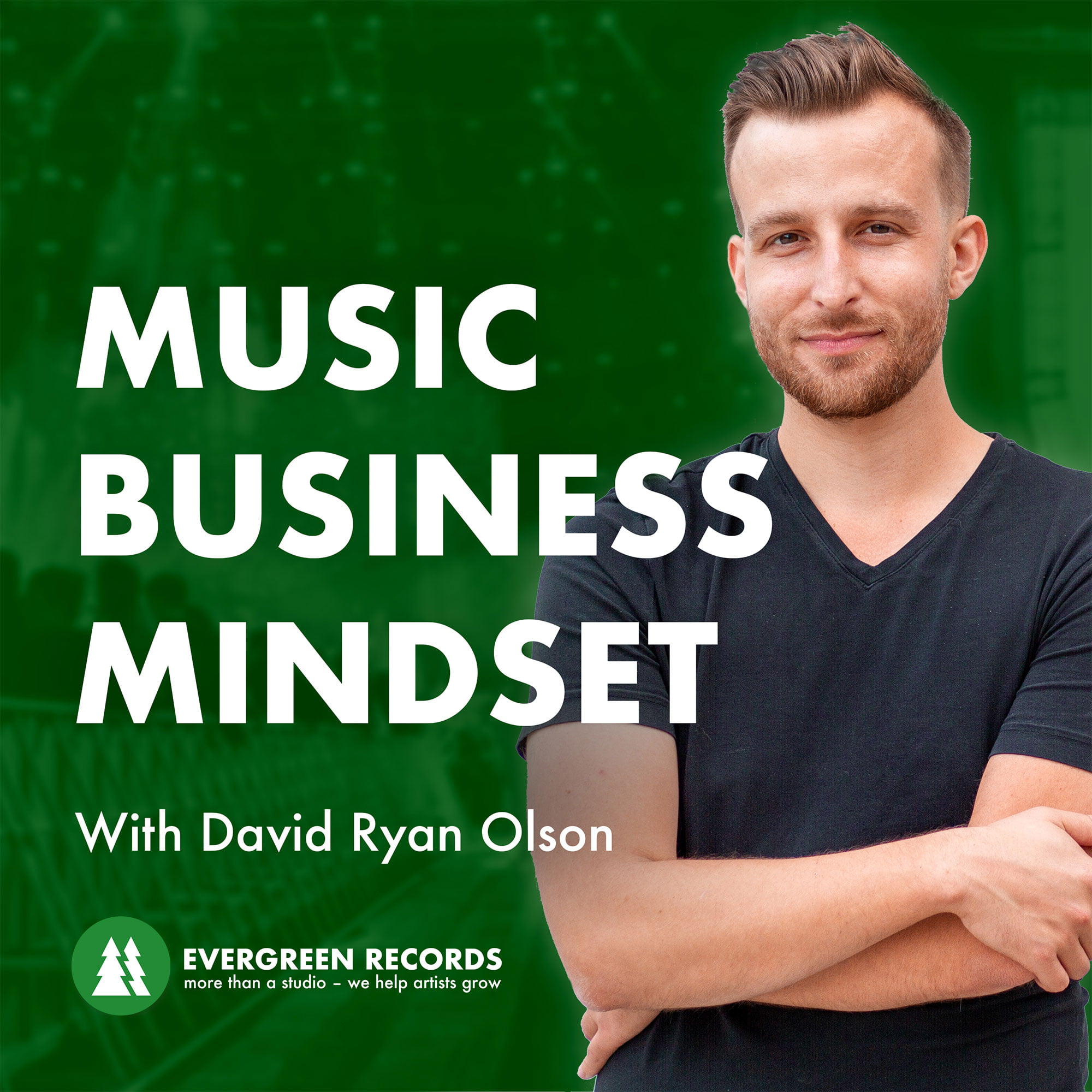 Music Business Mindset